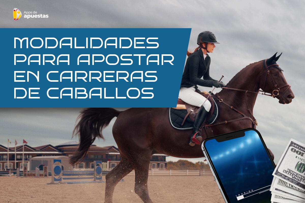 Modalidades para apostar en carreras de caballos. Apuestas de caballos: conoce cómo funcionan