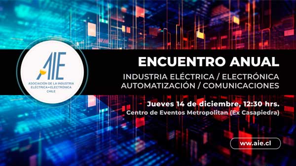 Encuentro Anual de la Industria Eléctrica, Electrónica, Automatización y Comunicaciones de Chile AIE