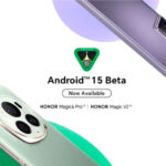 HONOR lanza el programa Beta de Android 15 para desarrolladores de HONOR Magic6 Pro y HONOR Magic V2