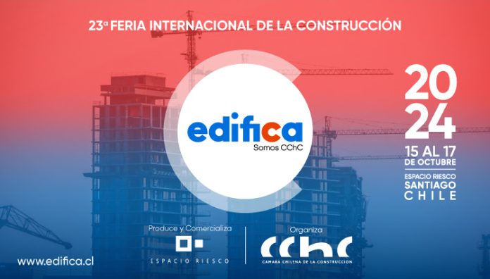 Con foco en industrialización, sostenibilidad ambiental e innovación en la construcción se viene EDIFICA 2024