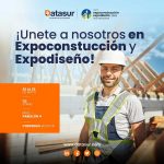 Datasur se presentará en la Expoconstrucción y Expodiseño 2025 en colombia