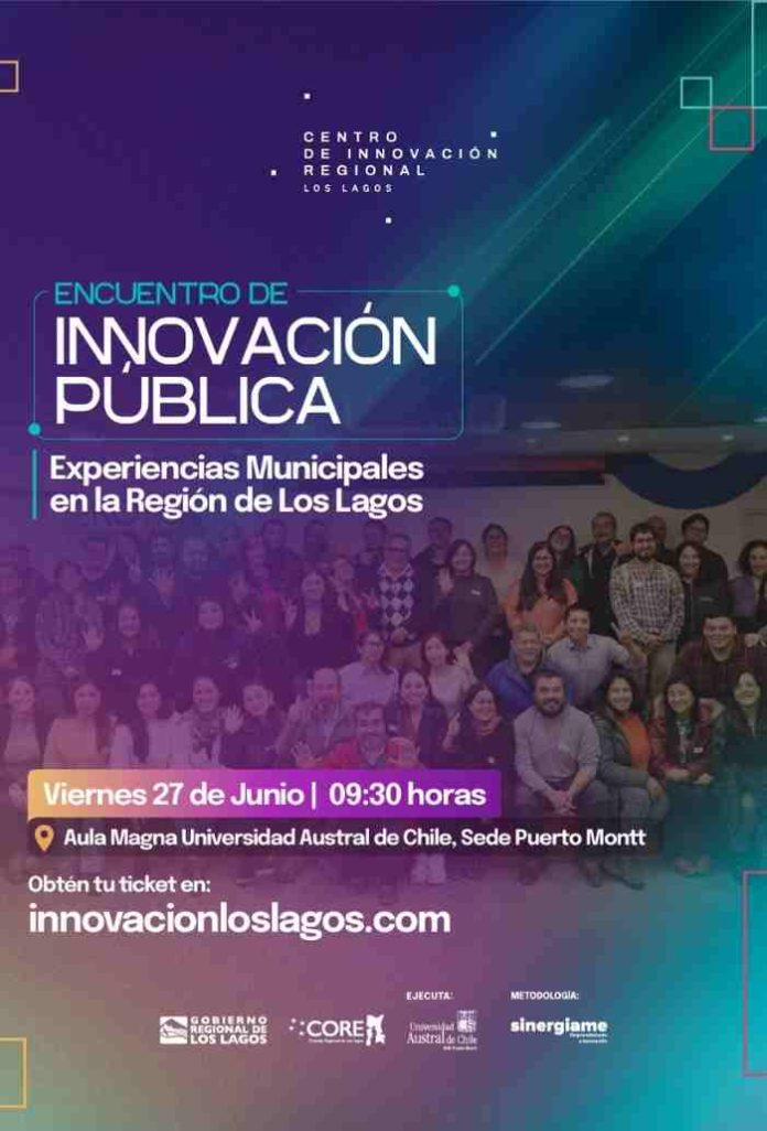 Primer Encuentro de Innovación Pública 2025: Experiencias Municipales en la Región de Los Lagos