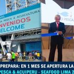 “Lima se prepara: en 1 mes se apertura la feria internacional expo PESCA & ACUIPERU - SEAFOOD Lima 2025”