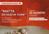 En el marco de la exposición simultánea "Roberto Matta: Del Trazo al Objeto", la Corporación Cultural de Viña del Mar presenta el conversatorio “Matta en Nueva York", a cargo del curador Justo Pastor Mellado y el escritor Rafael Gumucio. El encuentro se realizará el sábado 23 de agosto a las 12:00 horas en la Sala Viña y abordará el período neoyorquino de Matta (1938–1949), parte del cual se encuentra en exhibición.