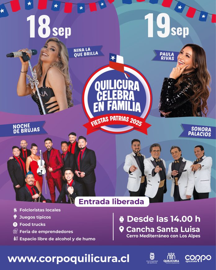 Quilicura celebra las Fiestas Patrias con gran show gratuito junto a la Sonora Palacios, Nina la que brilla, Paula Rivas y Noche de Brujas (1)