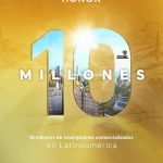 HONOR alcanza los 10 millones de smartphones comercializados en América Latina y anuncia sus primeros lanzamientos para 2026 HONOR alcanza los 10 millones de smartphones comercializados en América Latina y anuncia sus primeros lanzamientos para 2026