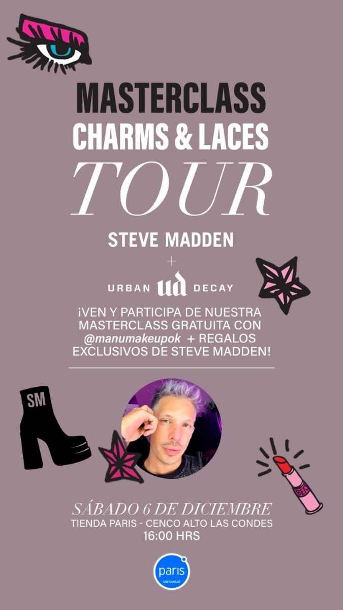 “The Perfect Party Look” Masterclass gratuita en Paris Alto Las Condes x Steve Madden y Urban Decay “The Perfect Party Look”: Masterclass gratuita en Paris Alto Las Condes x Steve Madden y Urban Decay