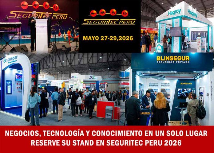 LIMA SE PREPARA PARA LA FERIA DE SEGURIDAD MÁS IMPORTANTE DE LA REGIÓN: ¡RESERVE SU STAND EN SEGURITEC PERÚ 2026!