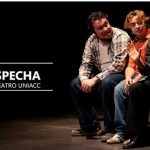 Compañía de Teatro UNIACC presenta “Por sospecha” en función abierta al público en el Centro Cultural de Carabineros.